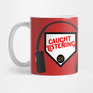 Caught Listening Mug
